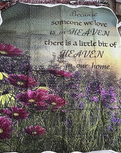 Because someone we love is in Heaven Quilt
